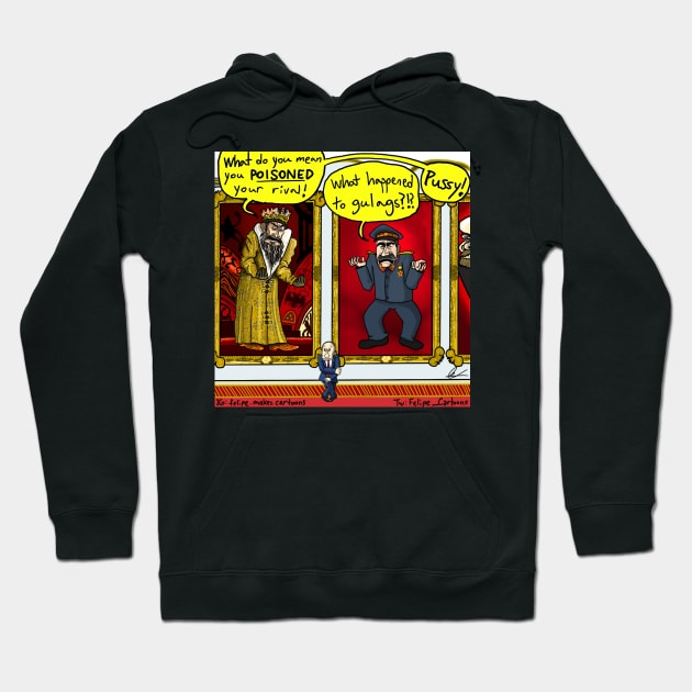 Putin Poison Hoodie by Felipe.Makes.Cartoons